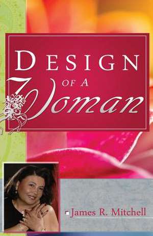 Design of a Woman de James R. Mitchell