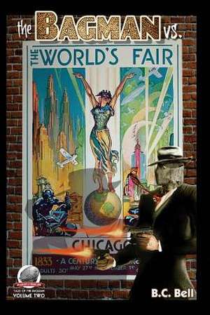 The Bagman vs. the World's Fair de B. C. Bell