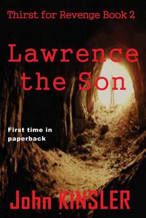 Lawrence the Son de John L. Kinsler