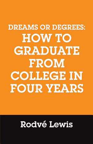 Dreams or Degrees