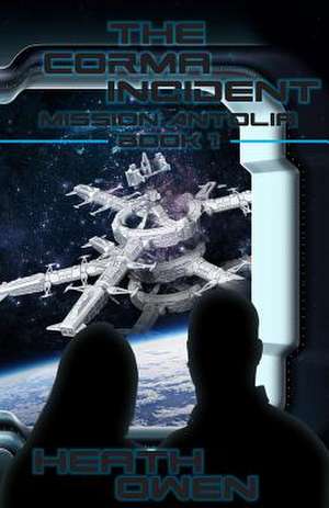 The Corma Incident de Heath Owen