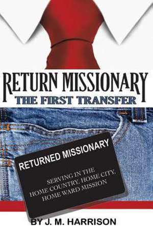 Return Missionary de J. M. Harrison