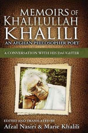 Memoirs of Khalilullah Khalili de Afzal Nasiri