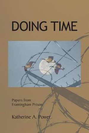 Doing Time de Katherine a. Power