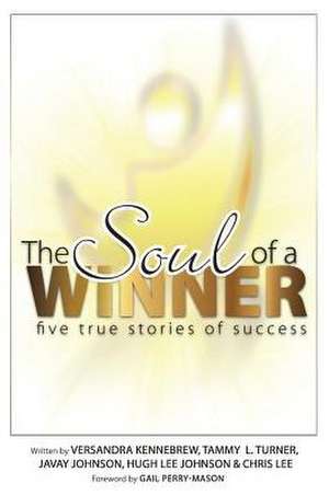 The Soul of a Winner de Tammy L. Turner