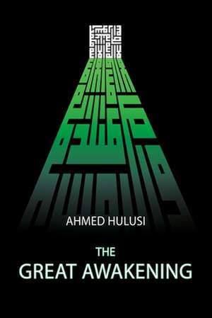 The Great Awakening de Ahmed Hulusi