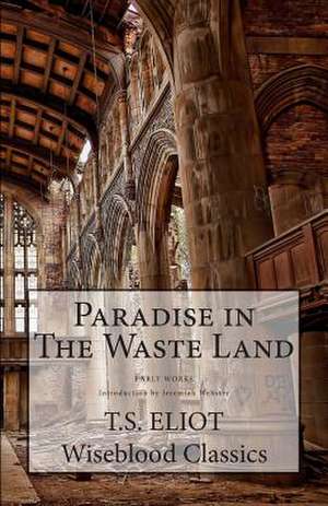 Paradise in the Waste Land de T. S. Eliot