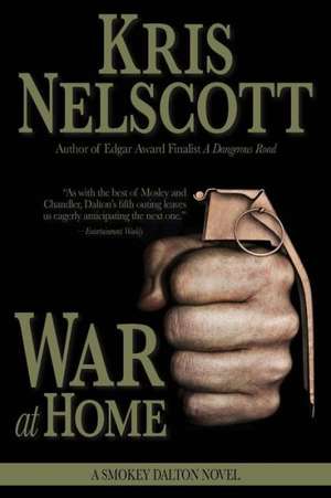 War at Home: A Smokey Dalton Novel de Kris Nelscott