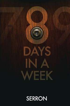 8 Days in a Week de Serron Green