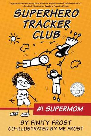 Superhero Tracker Club de Finity Frost