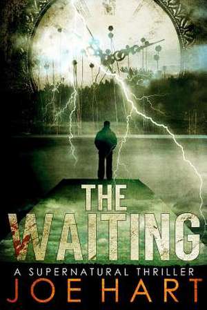 The Waiting de Joe Hart