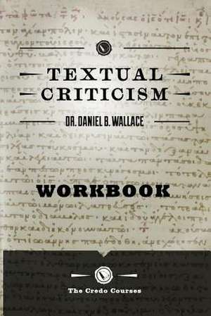 Textual Criticism de Credo Courses