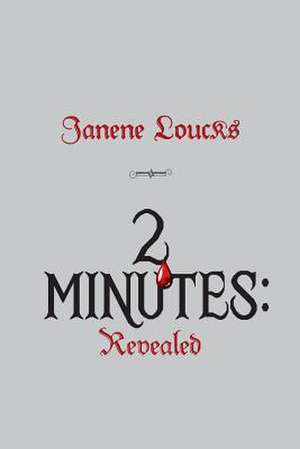 2 Minutes de Janene Loucks