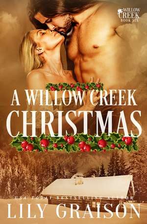 A Willow Creek Christmas de Lily Graison