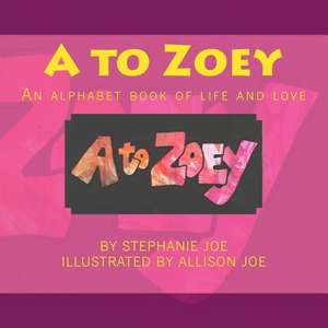 A to Zoey de Stephanie Joe