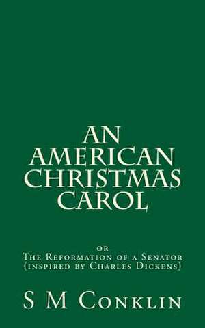 An American Christmas Carol de S. M. Conklin