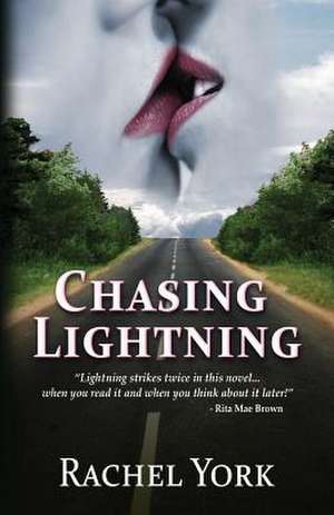 Chasing Lightning de Rachel York