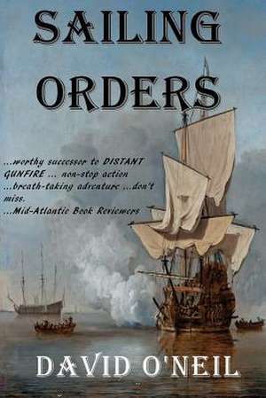 Sailing Orders de David O'Neil