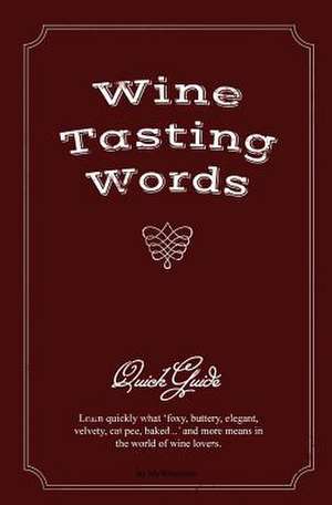 Wine Tasting Words de Mywineshirt