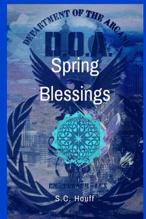 Spring Blessings