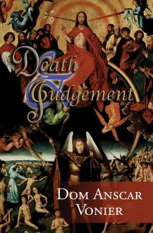 Death and Judgement de Dom Anscar Vonier