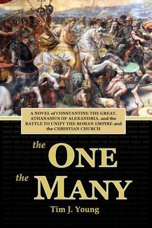 The One, the Many de Tim J. Young