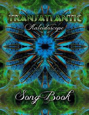 Kaleidoscope de Transatlantic