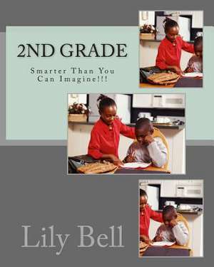2nd Grade de Lily Bell