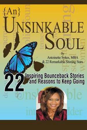 {An} Unsinkable Soul de Antoinette Sykes