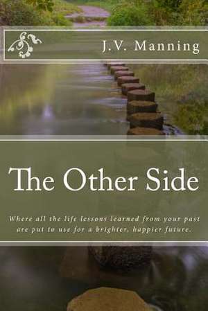 The Other Side de J. V. Manning