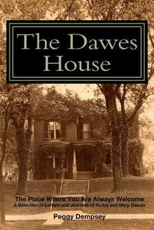 The Dawes House de Peggy Dempsey