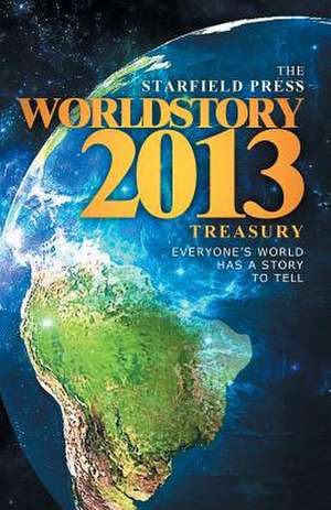 Worldstory 2013 de Starfield Press