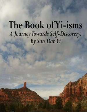 The Book of Yi-Isms de San Dan Yi