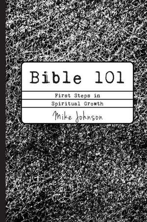 Bible 101 de Mike Johnson