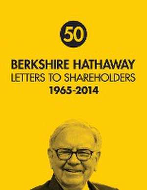 Berkshire Hathaway Letters to Shareholders 50th de Warren Buffett