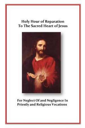 Holy Hour of Reparation de Roman Catholic Church