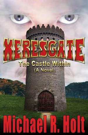 Xeresgate de MR Michael R. Holt