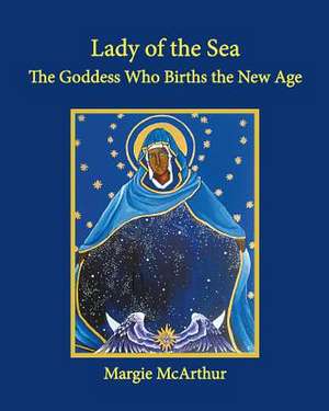 Lady of the Sea de Margie McArthur