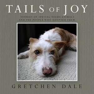 Tails of Joy de Gretchen Dale