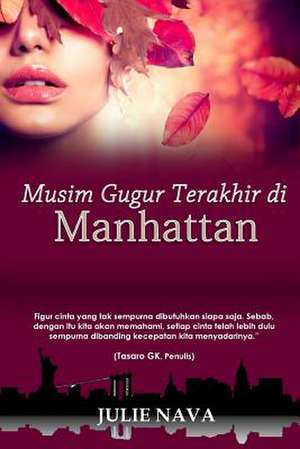 Musim Gugur Terakhir Di Manhattan de Julie Nava