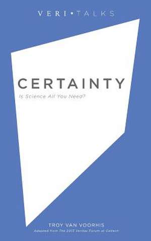 Certainty de Troy Van Voorhis