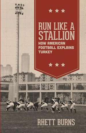 Run Like a Stallion de Rhett Burns