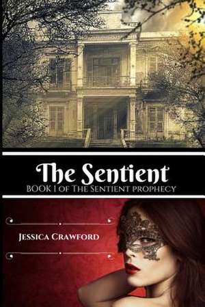 The Sentient de Jessica Crawford