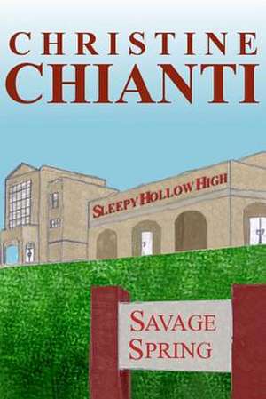 Savage Spring de Christine Chianti