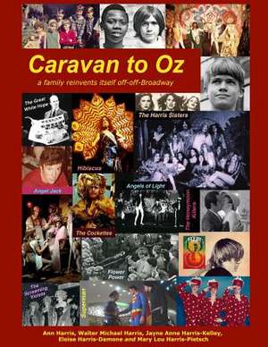 Caravan to Oz de Ann Harris