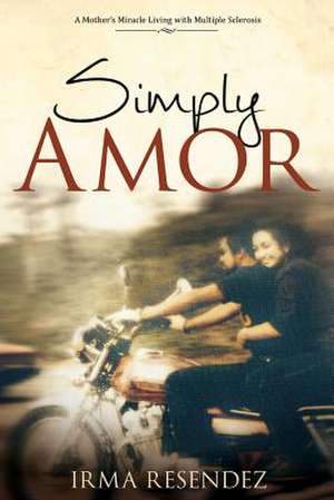 Simply Amor de Irma Resendez