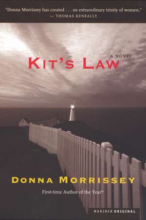 Kit's Law: A Novel de Donna Morrissey