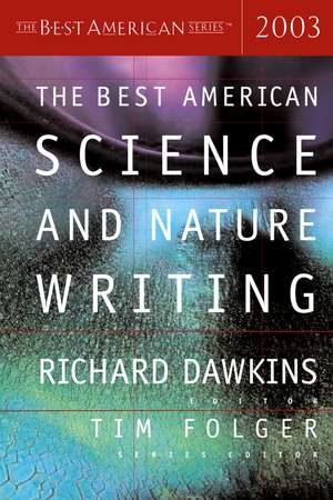 The Best American Science And Nature Writing 2003 de Richard Dawkins