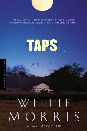 Taps: A Novel de Willie Morris