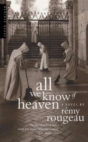 All We Know of Heaven: A Novel de Remy Rougeau